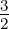 32