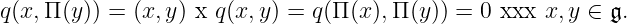 q(x, Π(y)) = (x,y) و q(x,y) = q(Π (x),Π(y )) = 0 ل أ ي x, y ∈ 𝔤.