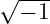 √ ---
  − 1