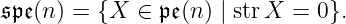 𝔰𝔭𝔢(n) = {X ∈ 𝔭𝔢(n) | strX = 0}.