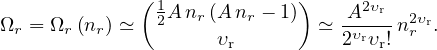               (              )
               12A nr(A nr − 1)   A2-υr- 2υr
Ωr = Ωr(nr) ≃        υr        ≃ 2υrυr! nr .

