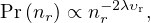 Pr(nr) ∝ n− 2λυr,
         r
